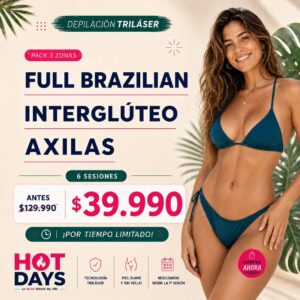 🔥HOT DAYS 🔥| Paga $39.990 | 6 Sesiones de Depilación: Axilas + Full Brazilian + Interglúteo